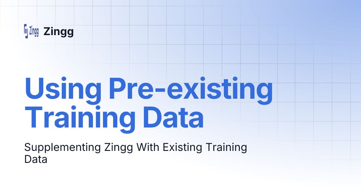 Using Pre-existing Training Data | Zingg